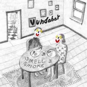 Smell Smoke by Vundabar